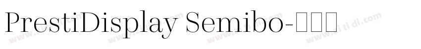 PrestiDisplay Semibo字体转换
